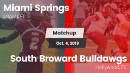 Matchup: Miami Springs High S vs. South Broward  Bulldawgs 2019