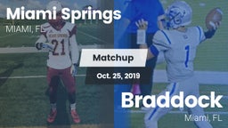 Matchup: Miami Springs High S vs. Braddock  2019