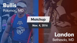 Matchup: Bullis vs. Landon  2016