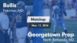Matchup: Bullis vs. Georgetown Prep  2016