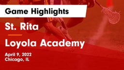 St. Rita  vs Loyola Academy  Game Highlights - April 9, 2022