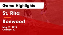St. Rita  vs Kenwood  Game Highlights - May 17, 2024