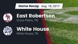 Recap: East Robertson  vs. White House  2017