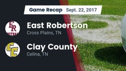 Recap: East Robertson  vs. Clay County 2017