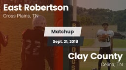 Matchup: East Robertson vs. Clay County 2018