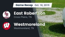 Recap: East Robertson  vs. Westmoreland  2019