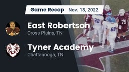 Recap: East Robertson  vs. Tyner Academy  2022