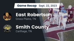 Recap: East Robertson  vs. Smith County  2023