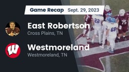 Recap: East Robertson  vs. Westmoreland  2023