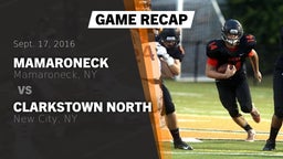 Recap: Mamaroneck  vs. Clarkstown North  2016