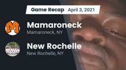 Recap: Mamaroneck  vs. New Rochelle  2021
