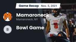 Recap: Mamaroneck  vs. Bowl Game 2021
