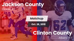 Matchup: Jackson County vs. Clinton County  2018