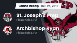 Recap: St. Joseph's Prep  vs. Archbishop Ryan  2019