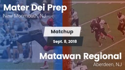 Matchup: Mater Dei vs. Matawan Regional  2018