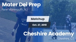 Matchup: Mater Dei vs. Cheshire Academy  2018