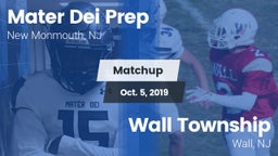 Matchup: Mater Dei vs. Wall Township  2019