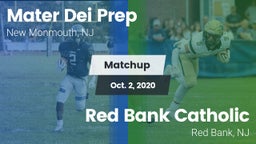 Matchup: Mater Dei vs. Red Bank Catholic  2020
