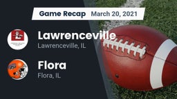 Recap: Lawrenceville  vs. Flora  2021