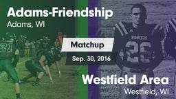 Matchup: Adams-Friendship vs. Westfield Area  2016