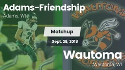 Matchup: Adams-Friendship vs. Wautoma  2018