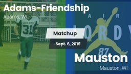 Matchup: Adams-Friendship vs. Mauston  2019