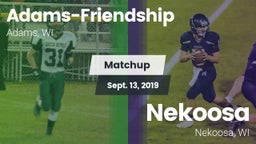 Matchup: Adams-Friendship vs. Nekoosa  2019