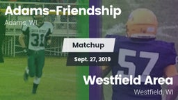 Matchup: Adams-Friendship vs. Westfield Area  2019