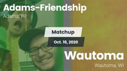 Matchup: Adams-Friendship vs. Wautoma  2020