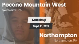 Matchup: Pocono Mountain West vs. Northampton  2019