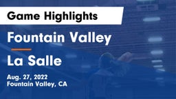 Fountain Valley  vs La Salle  Game Highlights - Aug. 27, 2022