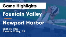 Fountain Valley  vs Newport Harbor  Game Highlights - Sept. 26, 2023