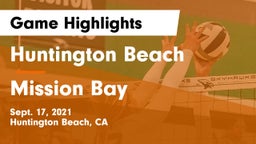 Huntington Beach  vs Mission Bay  Game Highlights - Sept. 17, 2021