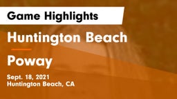Huntington Beach  vs Poway Game Highlights - Sept. 18, 2021