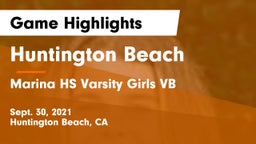 Huntington Beach  vs Marina HS Varsity Girls VB Game Highlights - Sept. 30, 2021