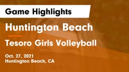 Huntington Beach  vs Tesoro Girls Volleyball Game Highlights - Oct. 27, 2021