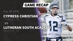 Recap: Cypress Christian  vs. Lutheran South Academy 2016
