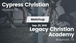 Matchup: Cypress Christian vs. Legacy Christian Academy  2016