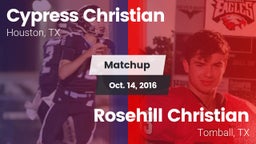 Matchup: Cypress Christian vs. Rosehill Christian  2016