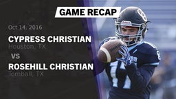 Recap: Cypress Christian  vs. Rosehill Christian  2016