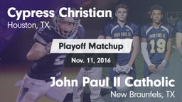 Matchup: Cypress Christian vs. John Paul II Catholic  2016
