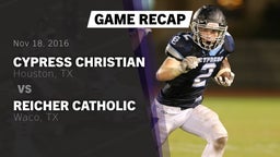 Recap: Cypress Christian  vs. Reicher Catholic  2016