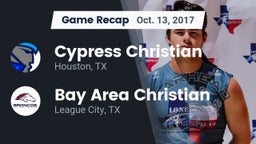 Recap: Cypress Christian  vs. Bay Area Christian  2017