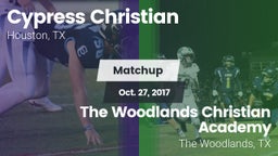 Matchup: Cypress Christian vs. The Woodlands Christian Academy  2017