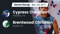 Recap: Cypress Christian  vs. Brentwood Christian  2017