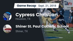 Recap: Cypress Christian  vs. Shiner St. Paul Catholic School 2018