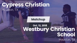 Matchup: Cypress Christian vs. Westbury Christian School 2018
