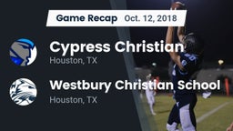Recap: Cypress Christian  vs. Westbury Christian School 2018