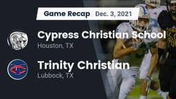 Recap: Cypress Christian School vs. Trinity Christian  2021