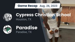 Recap: Cypress Christian School vs. Paradise  2023